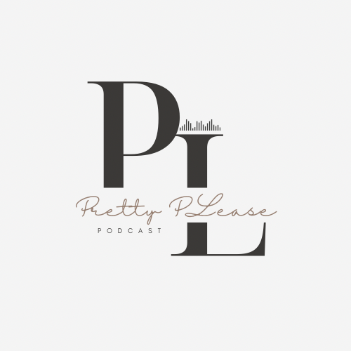 Pretty PLease Podcast